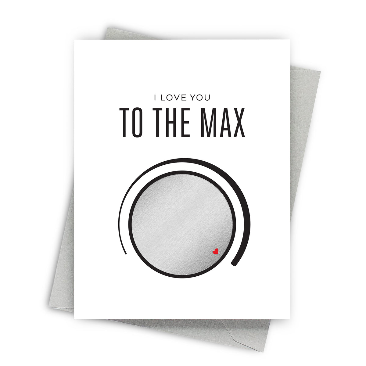 Greeting card with 'I Love You to the Max' text and circular design on a white background
