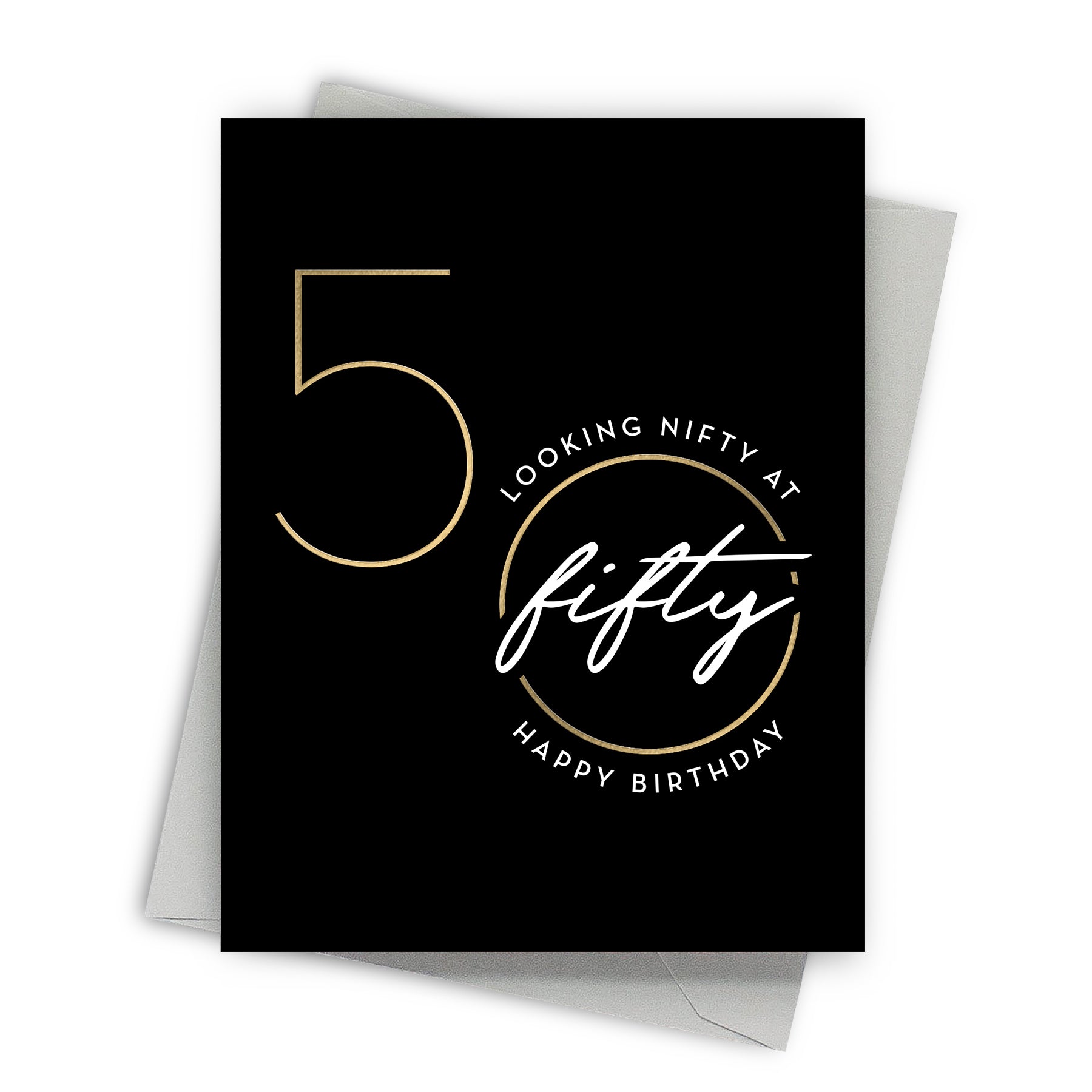 Nifty Fifty Birthday Card - Front