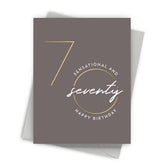 Greeting card with '7 sensational and seventy happy birthday' text on a gray background