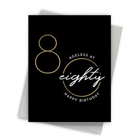 Ageless Eighty Birthday Card - front