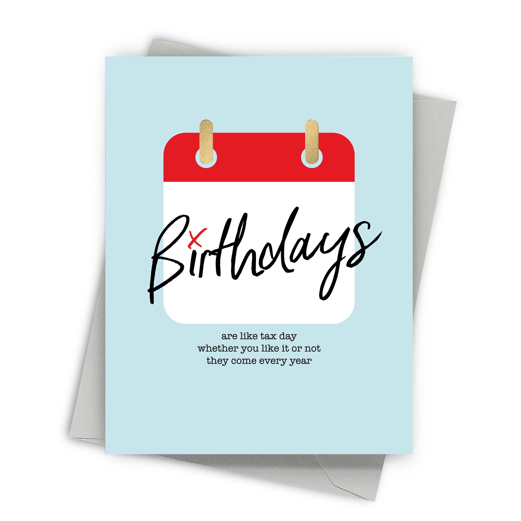 Birthday Tax Birthday Card by Fine Moments