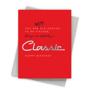 True Classic Birthday Card by Fine Moments