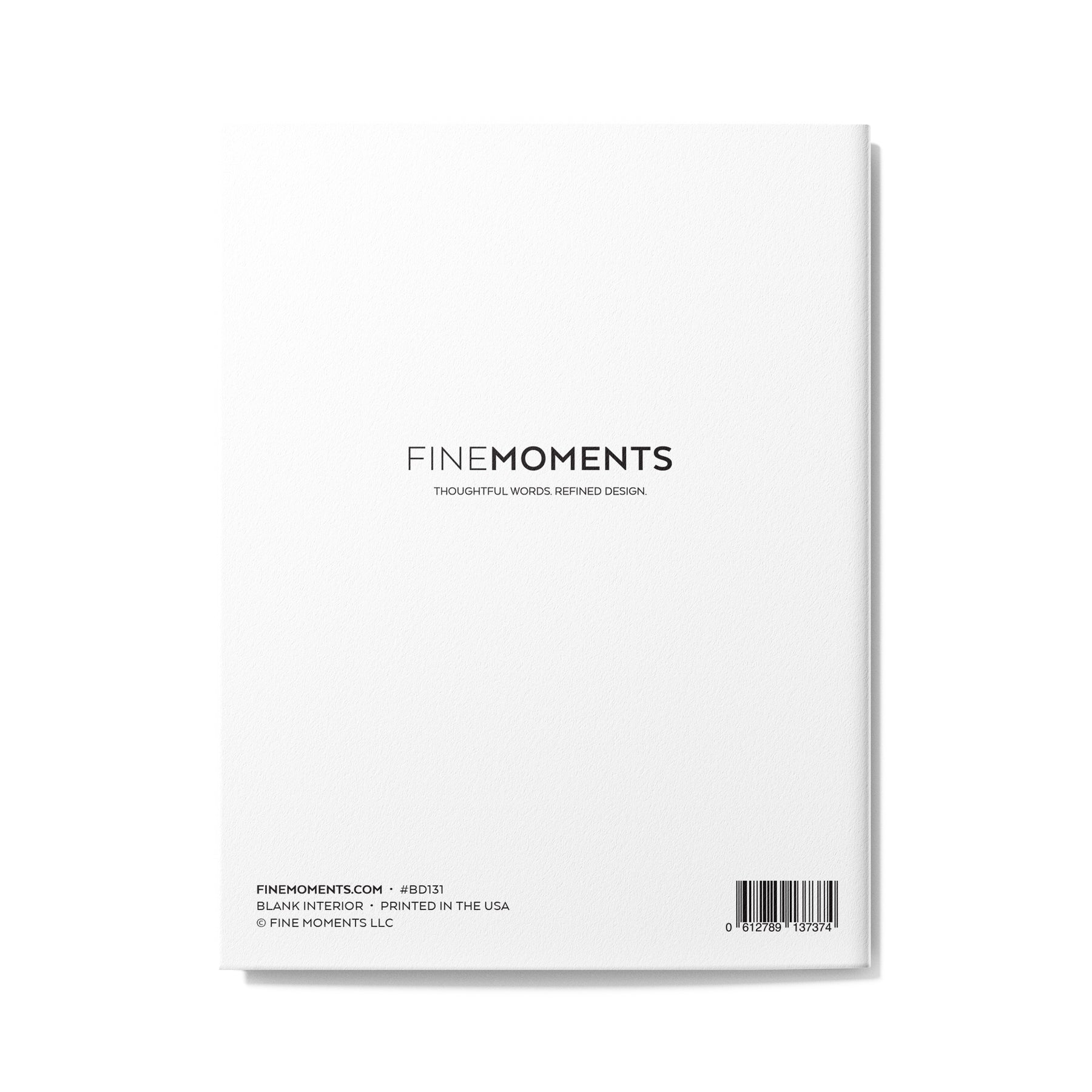 White back of a Fine Moments greeting card with the logo, tagline “Thoughtful words. Refined design.” and product details noting a blank interior and printing in the USA.