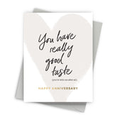 Good Taste Anniversary Card by Fine Moments