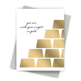 Worth Your Weight Friendship Card by Fine Moments