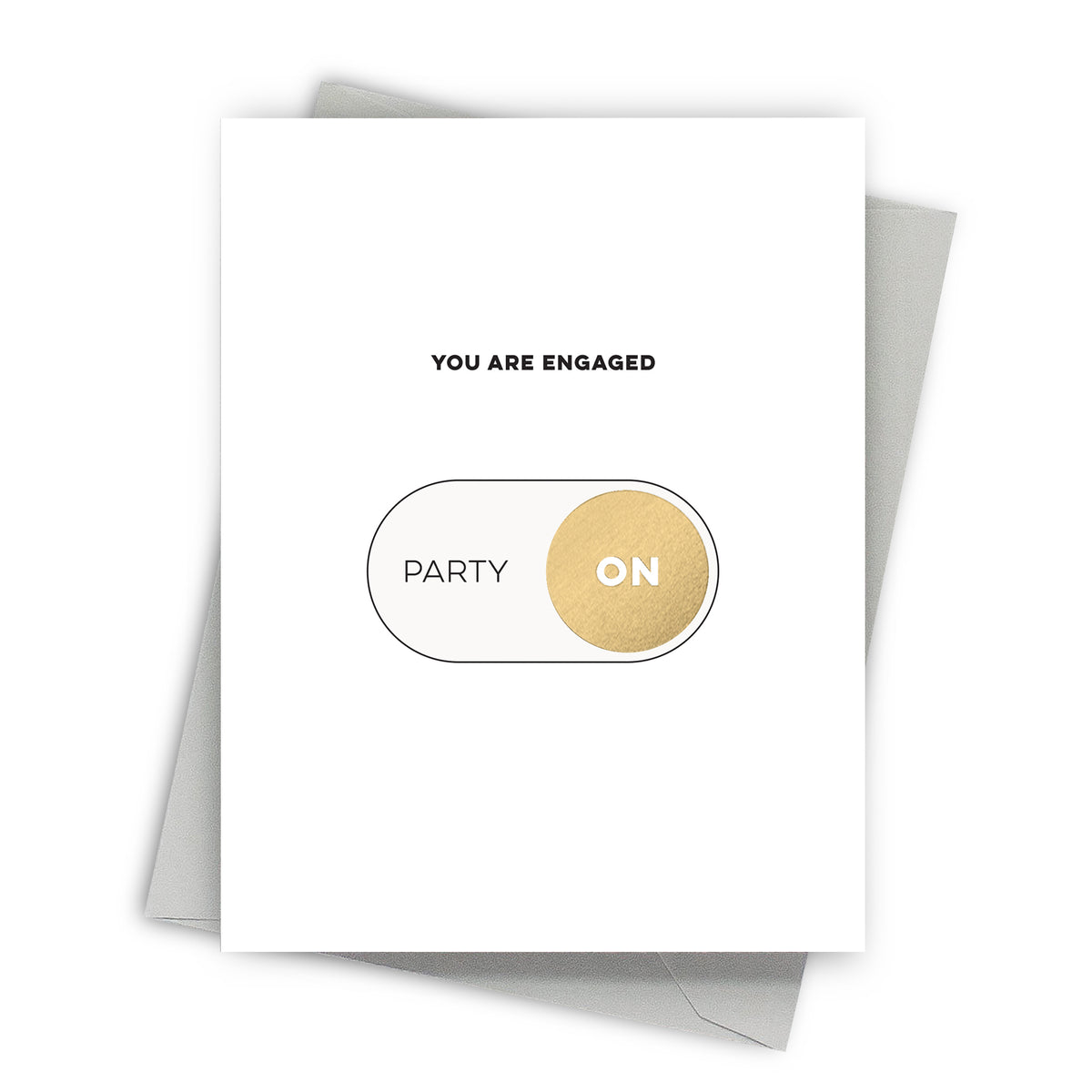 Party On Engagement Card by Fine Moments